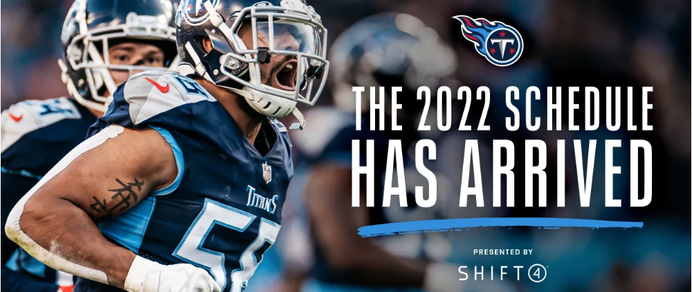 BREAKING: Titans 2022 schedule released, headlined by four primetime  matchups - Broadway Sports Media